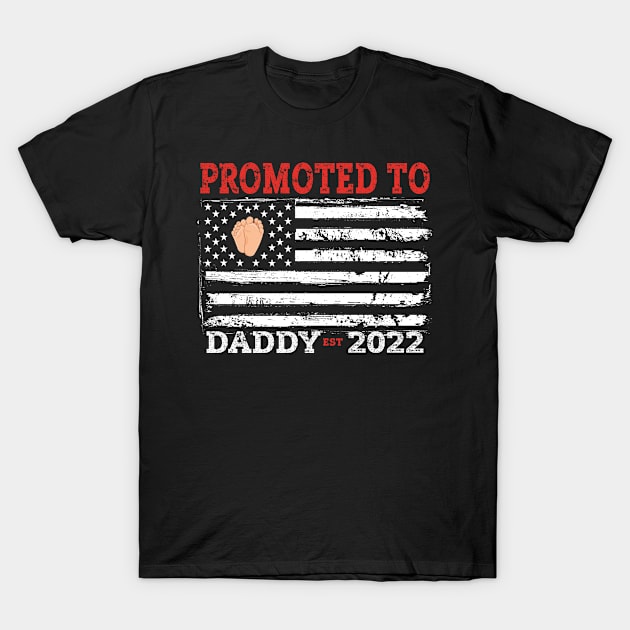 Promoted To Daddy 2022 New Dad USA flag Distressed Style T-Shirt by missalona